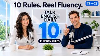 10 Rules to Transform Your English Fluency | Advanced Listening Practice