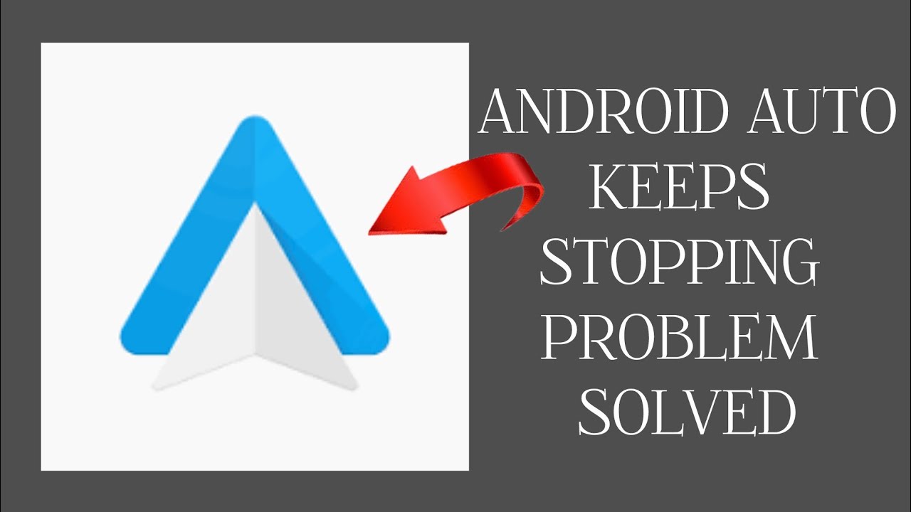 solve the problem that android can't be https: Images... How To Solve Android Auto App Keeps Stopping Problem|| Rsha26 Solutions ...