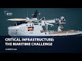 Critical infrastructure the maritime challenge