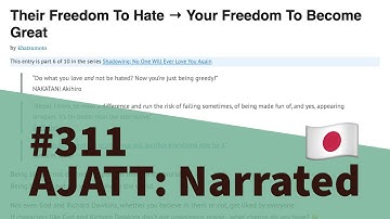 Their Freedom To Hate → Your Freedom To Become Great - AJATT: Narrated #311