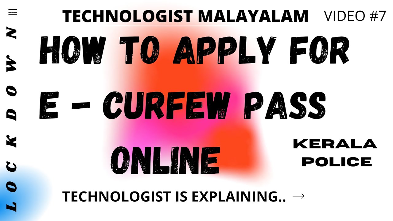 Kerala Police E  Curfew Online Pass - Technologist Malayalam