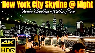 [4KHDR] Dumbo Brooklyn at Night Walking Tour / View of New York Skyline at Night
