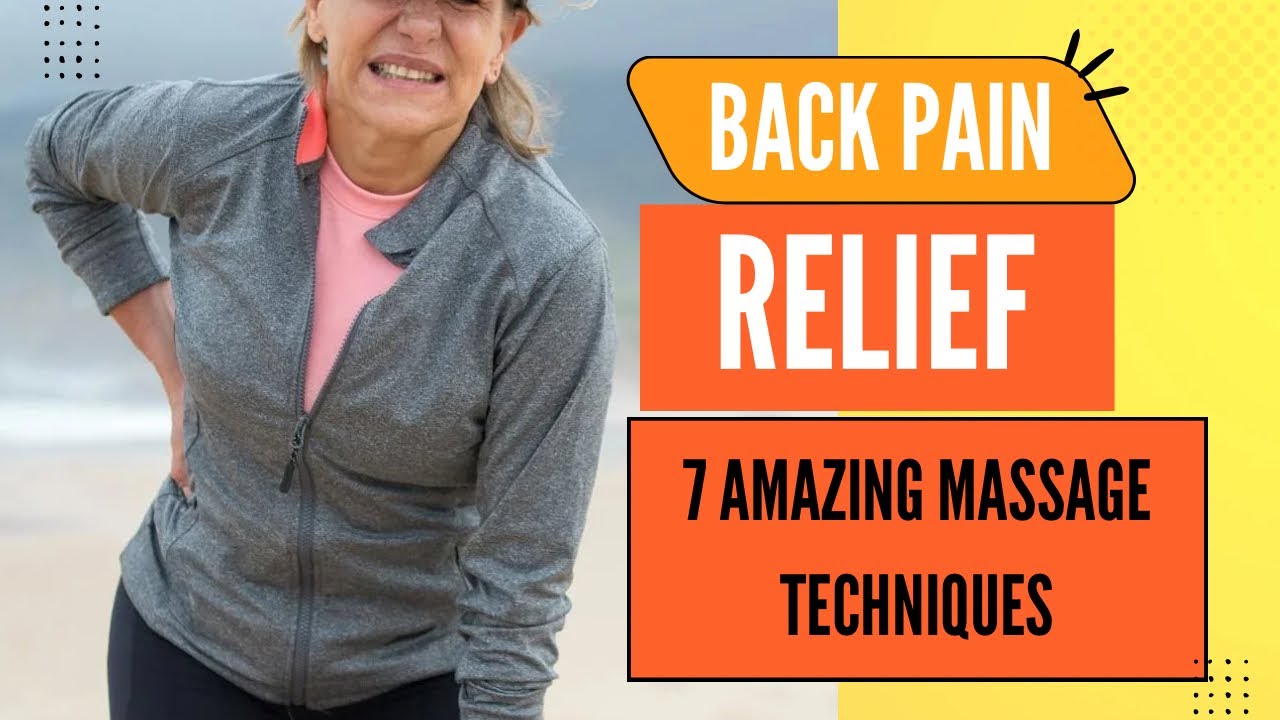 Back pain relief massage techniques - YouTube
