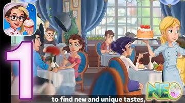 Cooking Diary: Gameplay Walkthrough Part 1 - My Firsts Customers (iOS, Android)