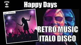 Jan Jensen - Happy Days [Italo Disco / Synthpop] (Official Audio)