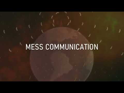 Mess Communication