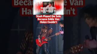 Slash Played the Solo Because Eddie Van Halen Couldn't 🎸