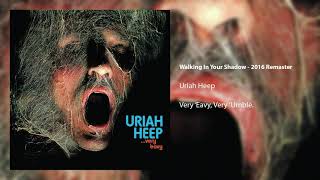 Video thumbnail of "Uriah Heep - Walking In Your Shadow (Official Audio)"