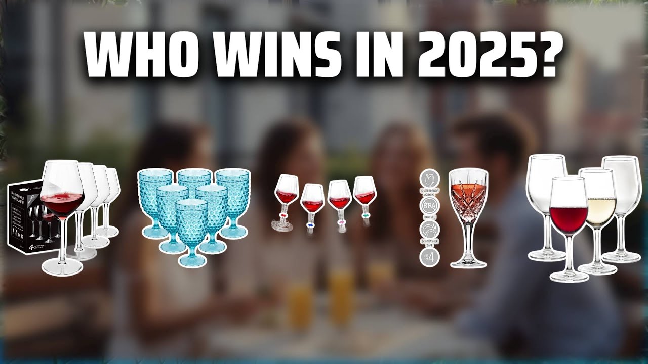 The Top 5 Best Shatterproof Wine Glasses in 2025 - Must Watch Before Buying!