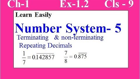 Terminating & Non terminating Repeating Decimals /Number System/Chapter 1/Exercise -1.3/math class 9
