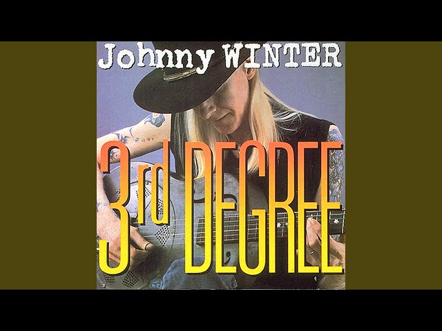 JOHNNY WINTER - EVIL ON MY MIND