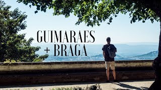 Guimaraes and Braga | A Day Trip From Porto, Portugal