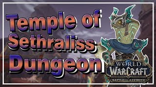 Temple of Sethraliss Dungeon│Battle for Azeroth Beta