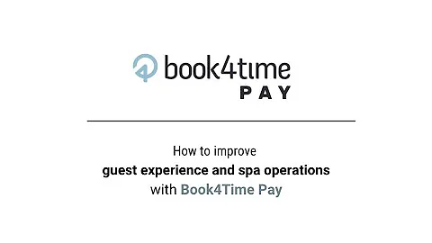 Book4Time Pay: How to improve guest experience and...