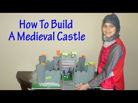 How To Build A Medieval Castle Project for School
