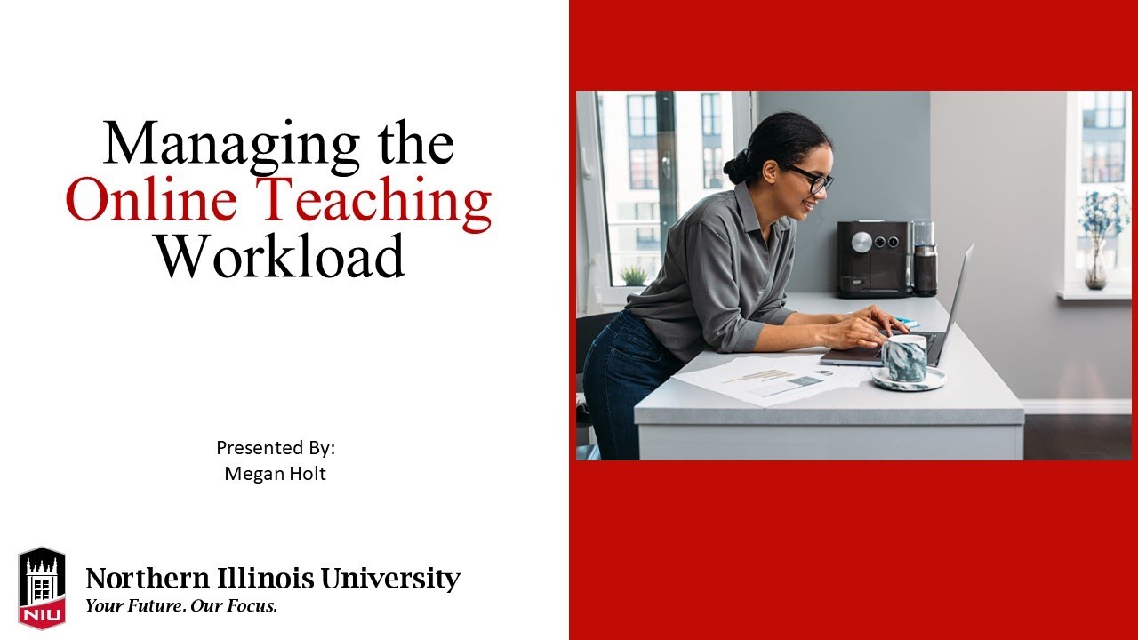 Managing the Online Teaching Workload