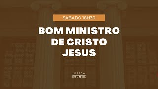 Bom Ministro de Cristo Jesus