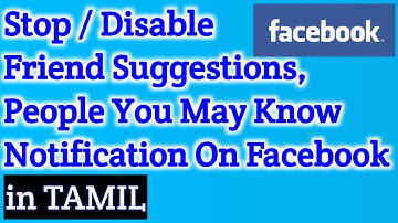 How to Disable People you May Know Notification On Facebook in Tamil | How to Stop Friend Suggestion