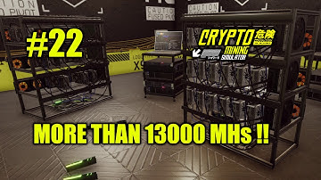 #22 CRYPTO MINING SIMULATOR + MORE THAN 13000 MHs !! #letsplay #gaming #cryptomining #simulation