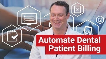 How to Automate Dental Patient Billing — Go Paperless!