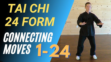 (23/23) Tai Chi 24 Form: Connecting Moves 1-24 (Follow along)