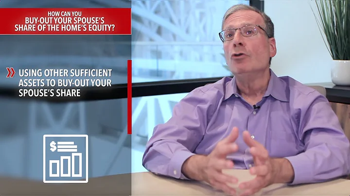 How Can You Buy Out Your Spouse's Share of the Home's Equity?
