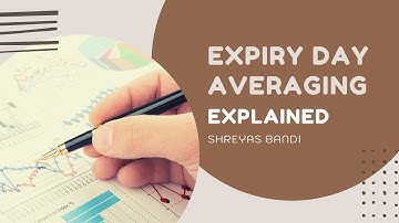 Expiry Day Averaging Explained; Settlement Price; Shreyas Bandi; Weighted Average; Trade Ideas  Live