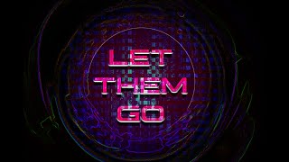 Let Them Go (1.version) (Music by Michael Sommer)