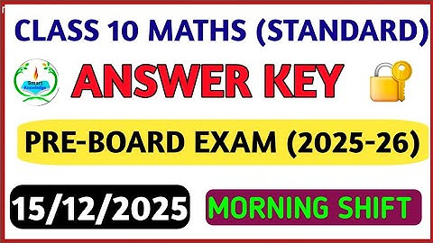Class 10 Maths (Standard )answer key 2025-26(Morning shift)Maths  paper solution 2025/preboard exam