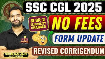 😲 SSC CGL 2025 Form में Correction अब FREE 😲 | SI Gr. II | Latest Corrigendum Explained #ssccgl2025