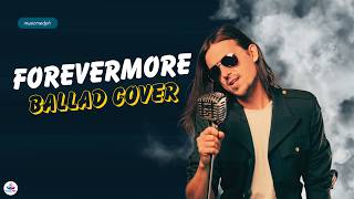 Forevermore By Side A  Ballad Cover  Emotional Opm Classic
