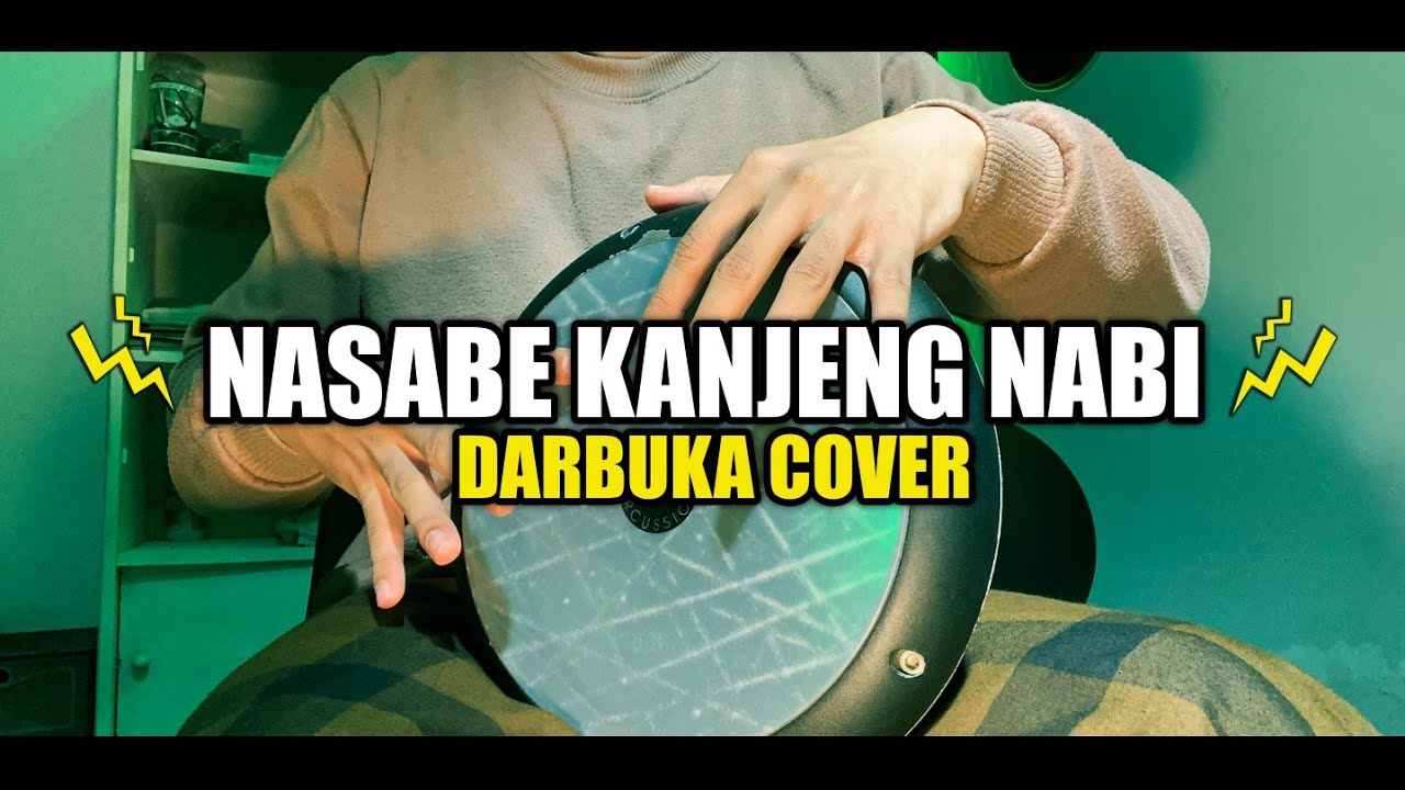 NASABE KANJENG NABI || Darbuka Koplo