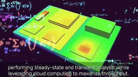 Accurate Full-System Thermal 3D Analysis -- Cadence Design Systems