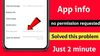 No permission requested in app info | App info permission button not working