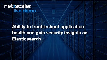 Community Live Demo: Troubleshoot application health and gain security insights on Elasticsearch