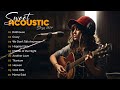 Acoustic sad songs 2024  top acoustic songs 2024 collection  iconic acoustic 5