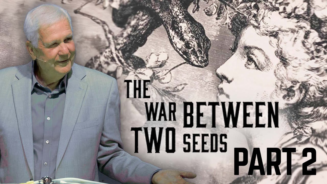 The War Between Two Seeds: Part 2