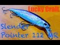Lucky Craft Slender Pointer 112 MR Review + Underwater Footage