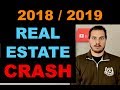 IS THE REAL ESTATE MARKET CRASHING IN 2019?