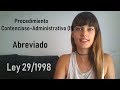 Procedimiento Contencioso-Administrativo (II): Abreviado // Ley 29/1198