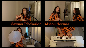Sevana Tchakerian - Mshou Harsner - Armenian song from Mush!
