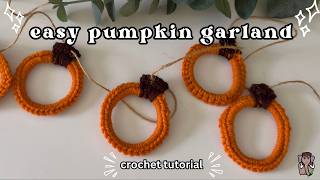 easy crochet pumpkin garland tutorial | 5 minute craft