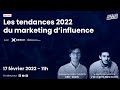 Webinar les tendances 2022 du marketing dinfluence avec reech