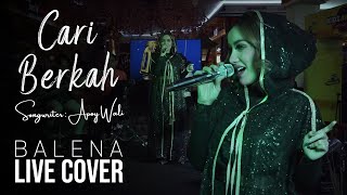 Balena -  Cari Berkah (Religikustik Live Cover)