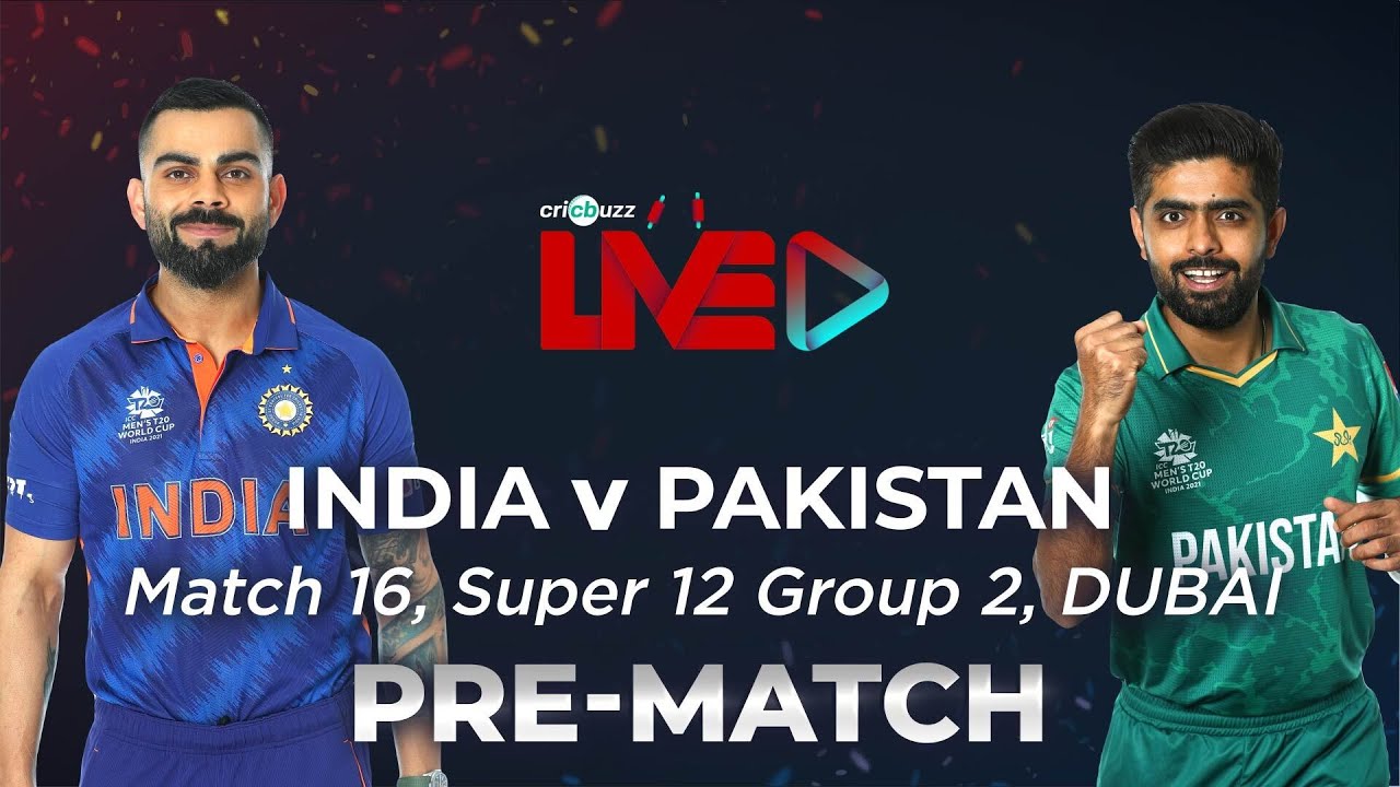 Cricbuzz Live India v Pakistan, Match 16, Pre-match show