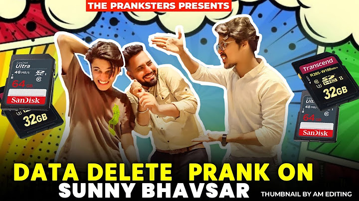 DATA DELETE PRANK ON SUNNY BHAVSAR