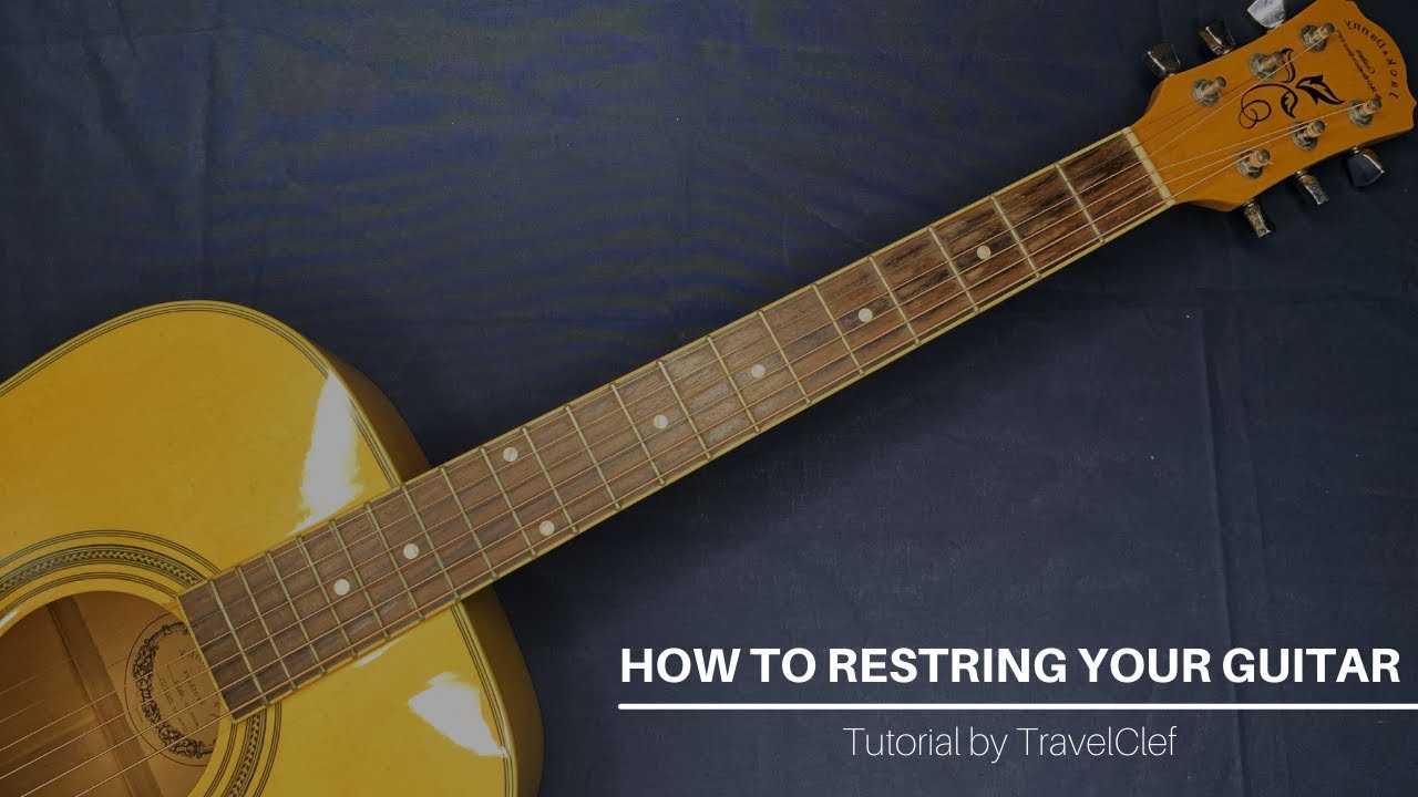 How to restring your acoustic guitar YouTube