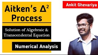 Aitken's Delta Square Process | Solution of Algebraic and Transcendental Equation