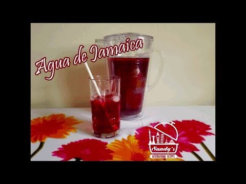 Deliciosa agua de Jamaica│Mexican refreshing drink (hibiscus flower)│Sandy's International Recipes