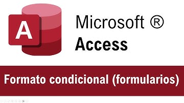 Microsoft Access- Formato condicional en formularios